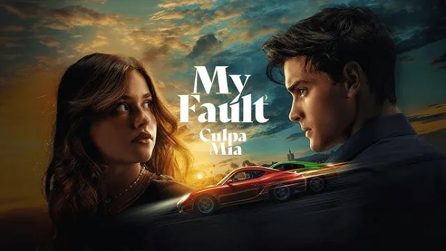 মাই ফল্ট মুভি ডাউনলোড – Culpa Mía – My Fault Full Movie Download (Hindi Dubbed)